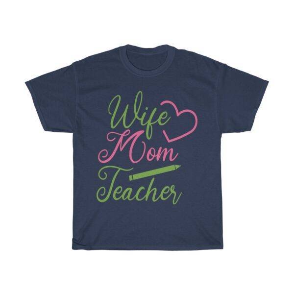 Wife Mom Teacher – T-shirt Gifts for Mom Gifts For Wife Teacher Women's Tees