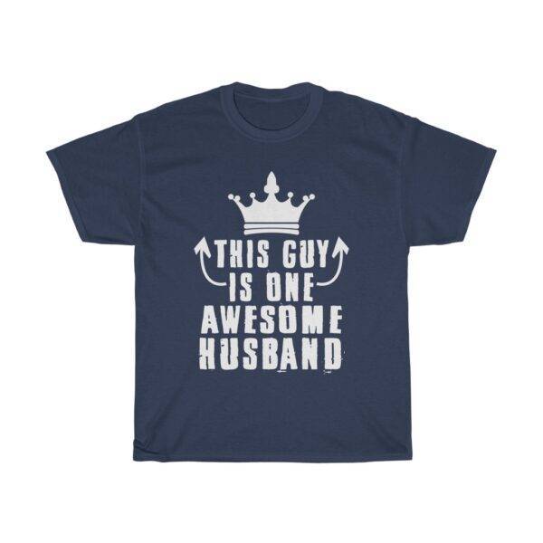 This Guy Is One Awesome Husband – T-shirt For Hubby Gifts For Husband Men's Tees