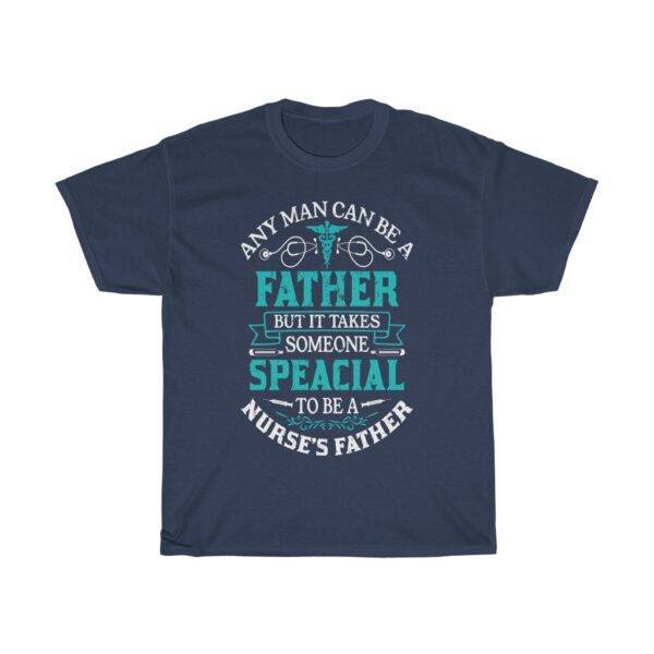 Special To Be A Nurse’s Father – T-shirt Nurse Men's Tees