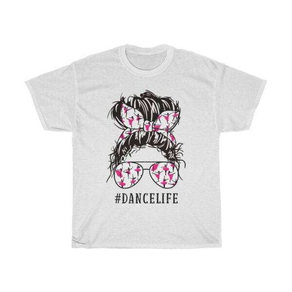 Dance Life T-shirt For Dancer Women Dancer Women's Tees