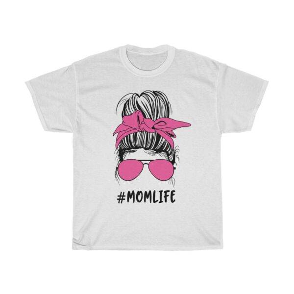 Messy Bun Mom Life – Cotton Tee For Mothers Gifts for Mom Women's Tees