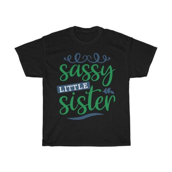 Sassy Little Sister T-shirt Gifts for Sisters Women's Tees