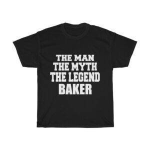 The Man The Myth The Legend Baker – T-shirt Barber Men's Tees