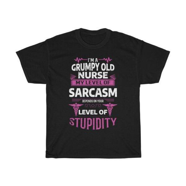 I’m A Grumpy Old Nurse – Funny T-shirt For Nurse Nurse Funny Unisex Tees