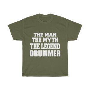 The Man The Myth The Legend The Drummer – T-shirt Drummer Unisex Tees