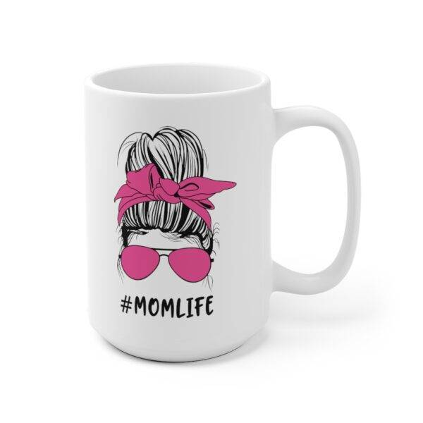 Messy Bun Mom Life – White Ceramic Mug Gifts for Mom Mugs