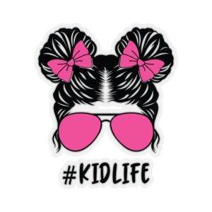 Messy Bun Kid Life – Kiss-Cut Sticker Stickers