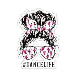 Dancelife – Kiss-Cut Sticker Stickers