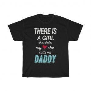 A Girl Stole My Heart, She Calls Me Daddy – T-shirt Father's Day Gifts Gifts for Dad Men's Tees