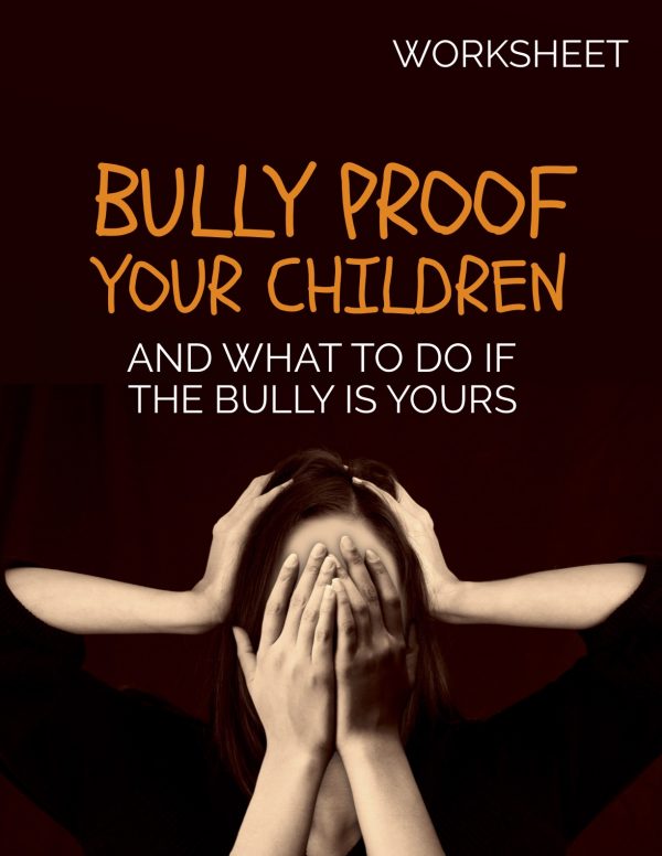 Bully Proof Your Children - Worksheet