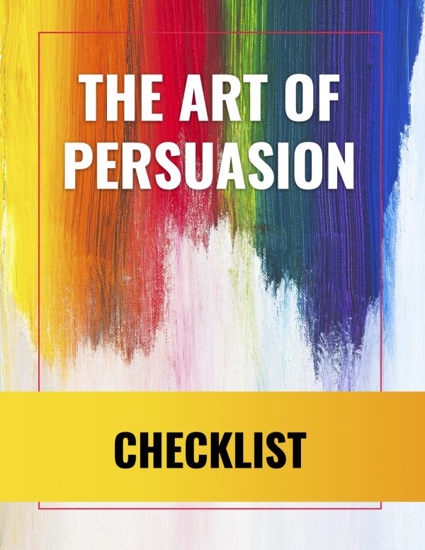 The Art of Persuasion - Checklist